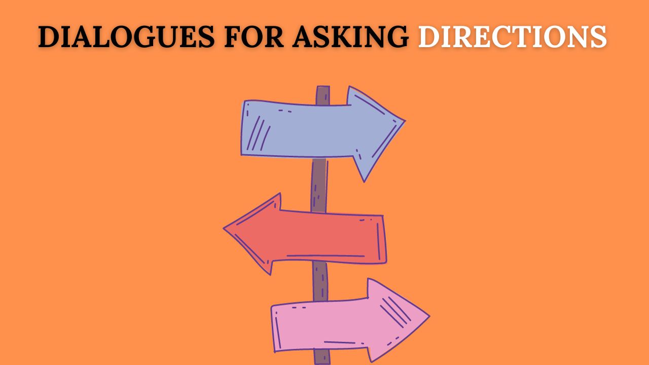 Dialogues for Asking Directions in English