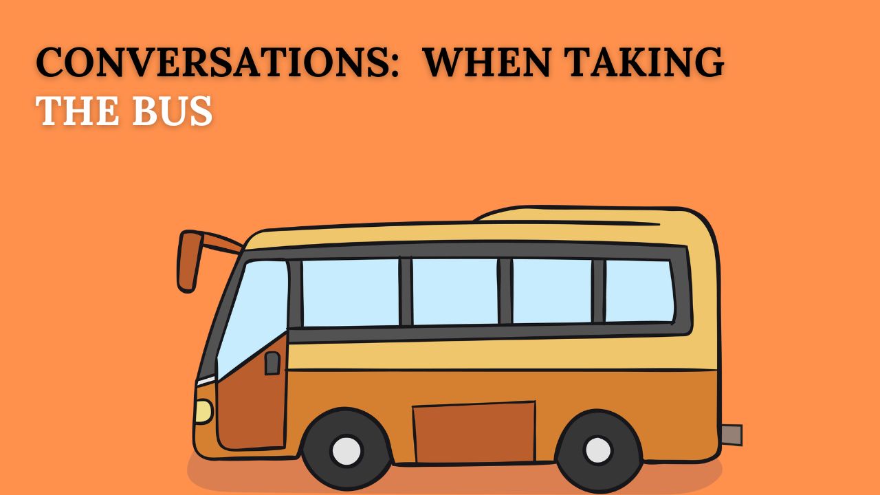  Everyday Conversations: When taking the bus in English 