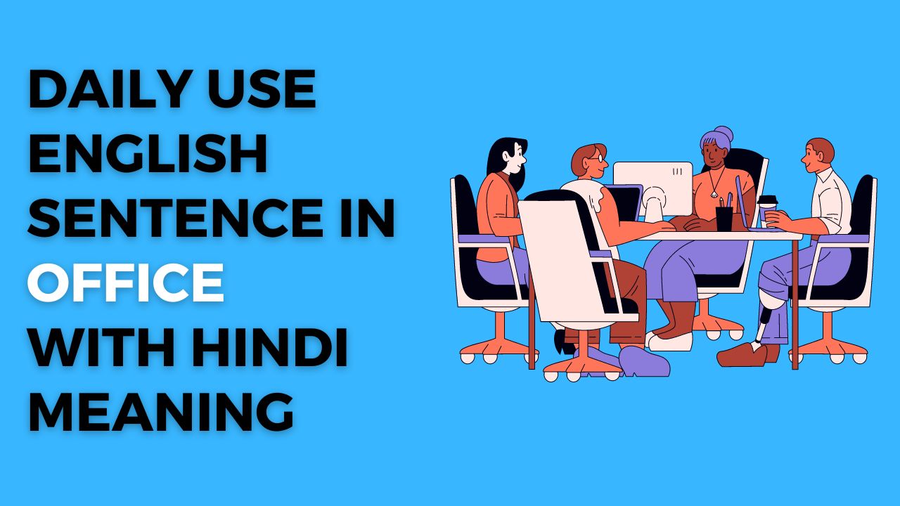 Daily use English Sentences in office