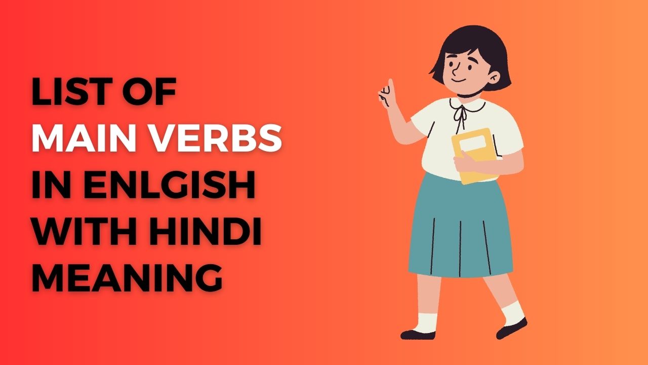 Main Verbs in English with Hindi Meanings 