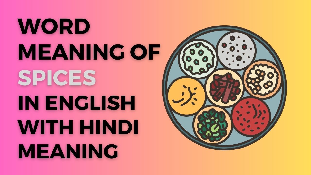 Name of Spices in English with Hindi Meaning