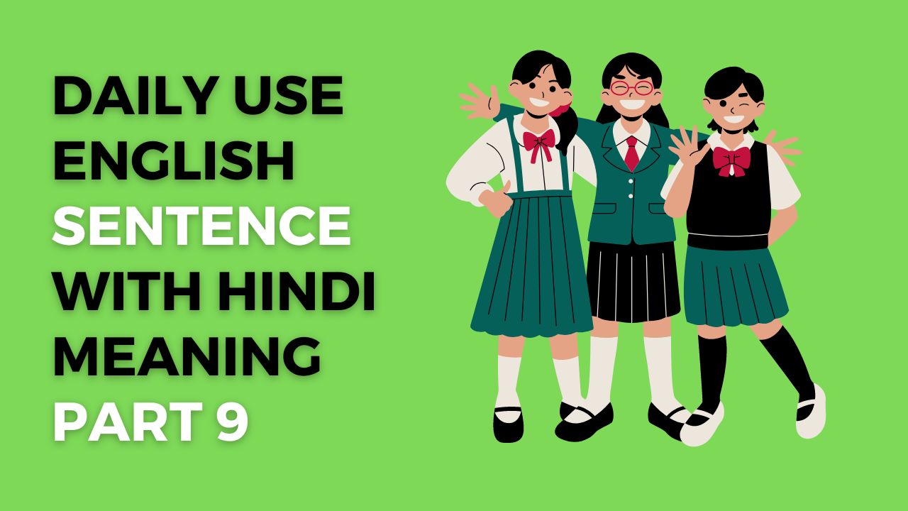 Daily use English Sentences in Hindi with Example 