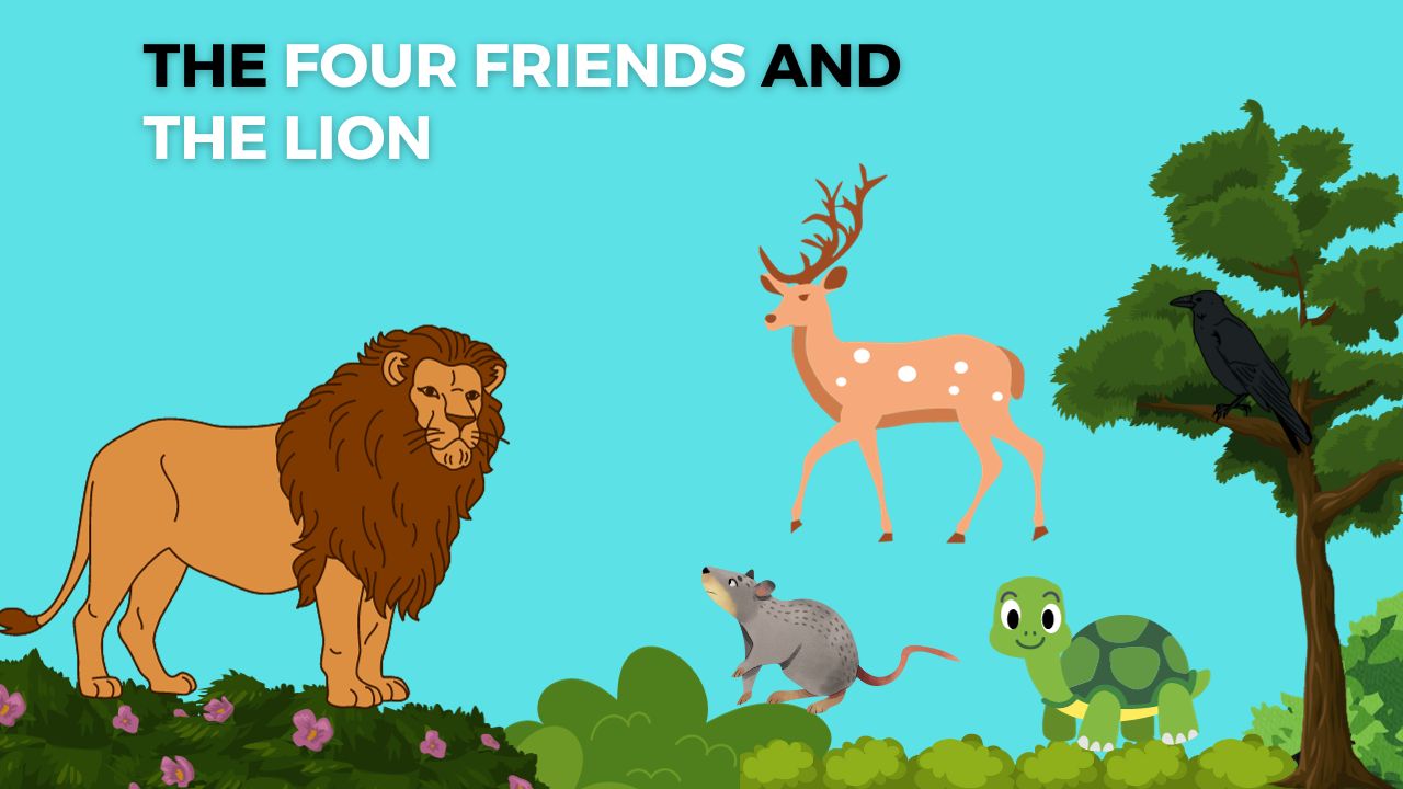 The Four Friends and the Lion Story