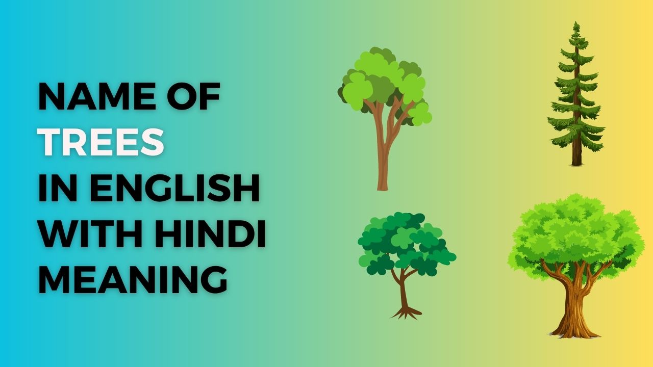 Trees name in Hindi and English