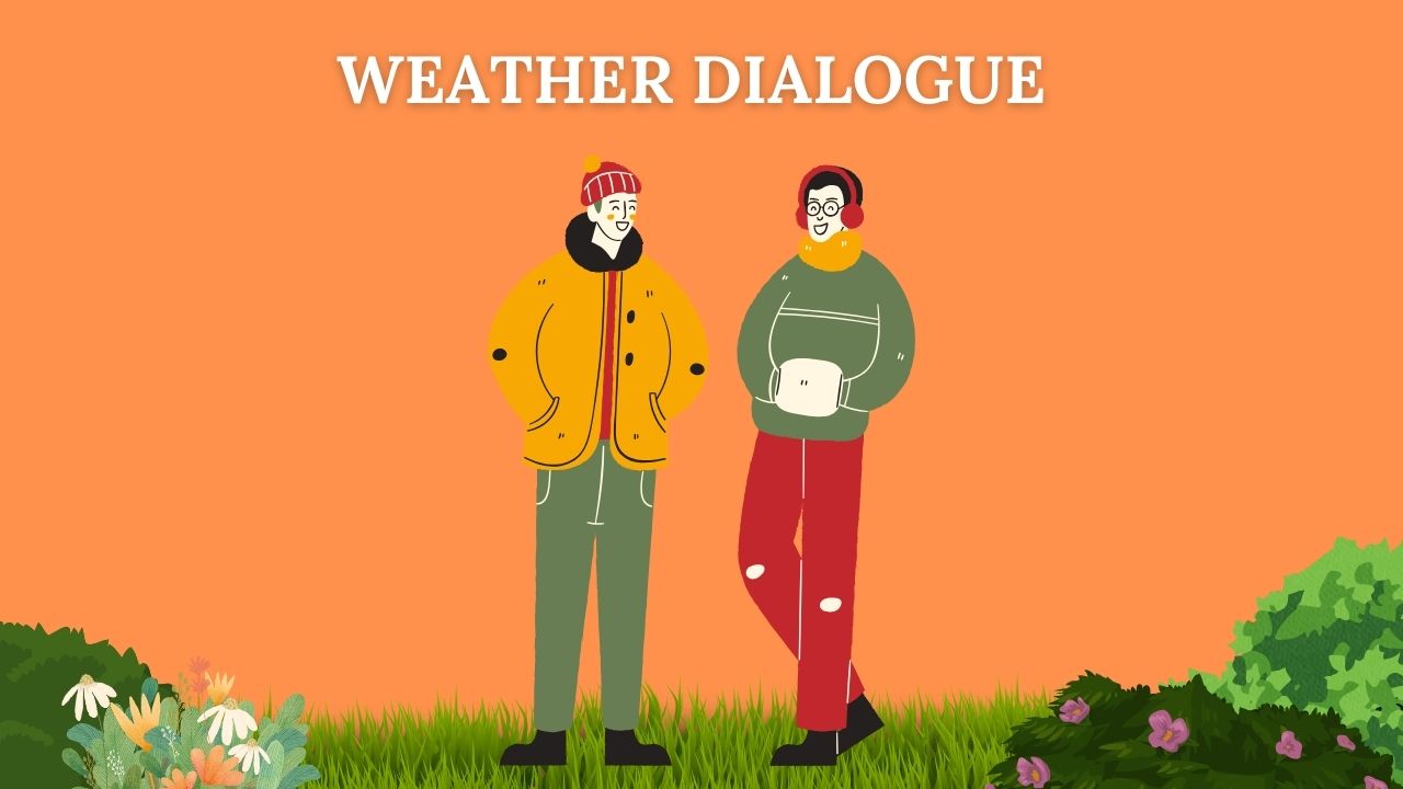 Basic English Conversation Dialogues on Weather